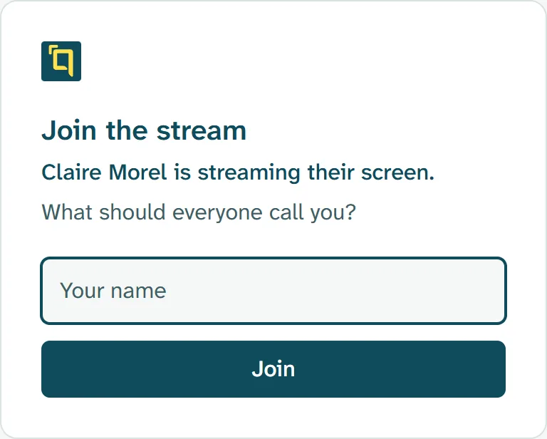 The page the link opens: Join the stream, Claire Morel is streaming their screen, and a box for a name